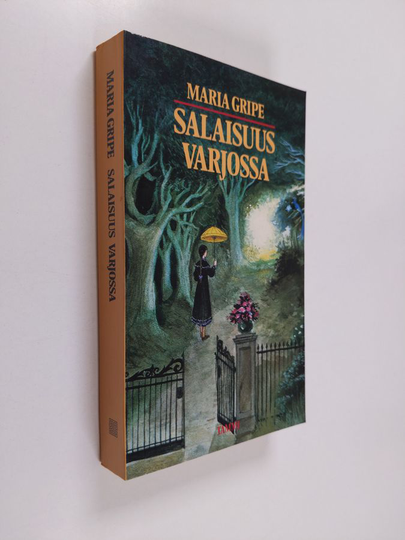 Maria Gripe : Salaisuus varjossa