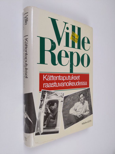 Ville Repo : Kättentaputukset raastuvanoikeudessa : muistikuvia