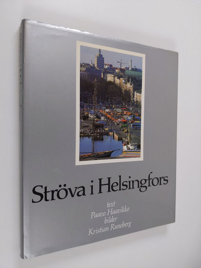 Paavo Haavikko : Ströva i Helsingfors