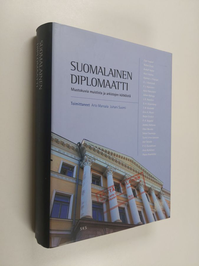 Arto ym. Mansala (toim.) : Suomalainen diplomaatti : muotokuvia muistista ja arkistojen kätköistä