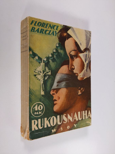 Florence L. Barclay : Rukousnauha