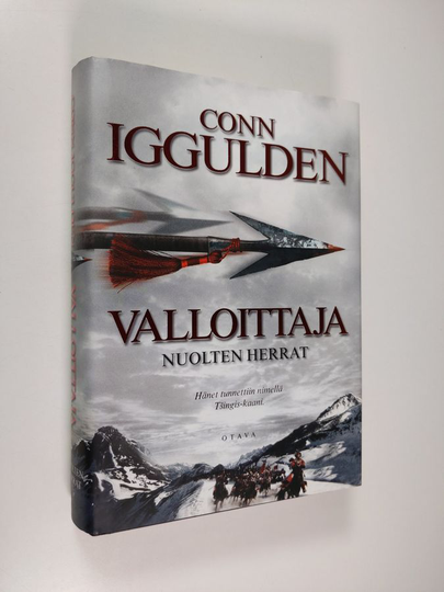 Conn Iggulden : Valloittaja : Nuolten herrat