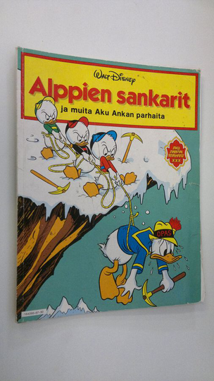 Walt Disney : Alppien sankarit ja muita Aku Ankan parhaita