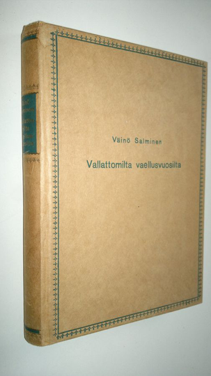 Väinö Salminen : Vallattomilta vaellusvuosilta