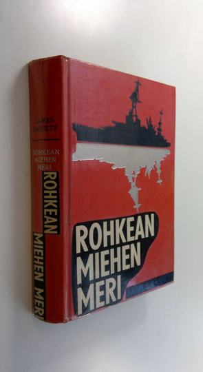 James Bassett : Rohkean miehen meri