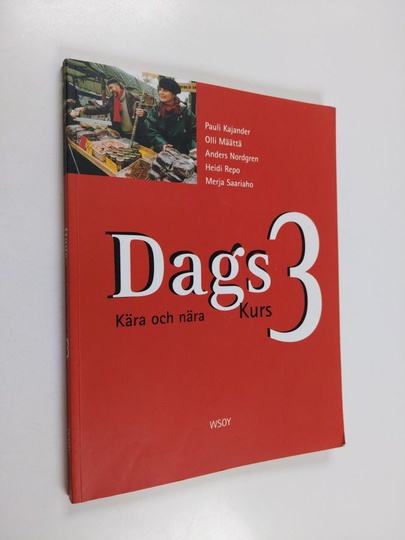 Dags kurs 3 : Kära och nära