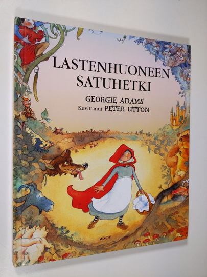 Georgie Adams : Lastenhuoneen satuhetki