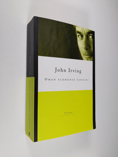 John Irving : Oman elämänsä sankari