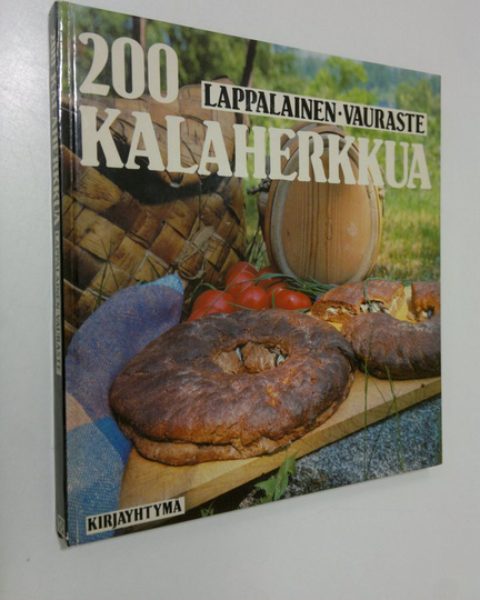 Hilkka-Helinä Lappalainen : 200 kalaherkkua