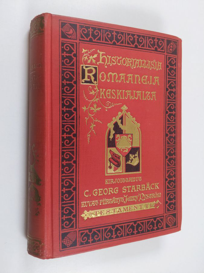 C. Georg Starbäck : Niilo Bonpoika Sture : kolmiosainen historiallinen romaani 3, Testamentti