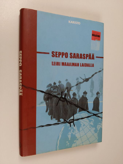 Seppo Saraspää : Leiri maailman laidalla