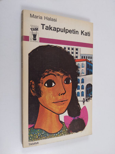 Maria Halasi : Takapulpetin Kati