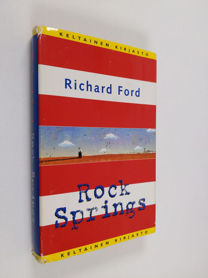 Richard Ford : Rock Springs : kertomuksia