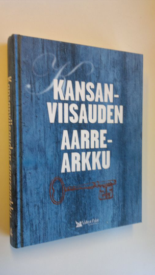 Kaija Valkonen (toim) : Kansanviisauden aarrearkku : sananparsia, tarinoita, kaskuja ja uskomuksia menneisyydestä nykyaikaan