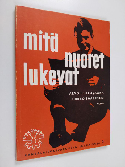 Arvo Lehtovaara ym. : Mitä nuoret lukevat