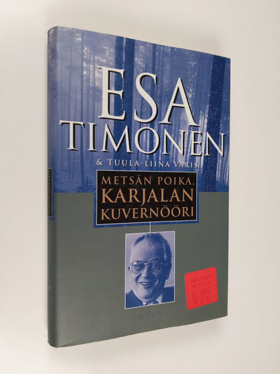 Esa Timonen : Metsän poika, Karjalan kuvernööri