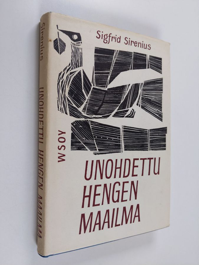 Sigfrid Sirenius : Unohdettu hengen maailma
