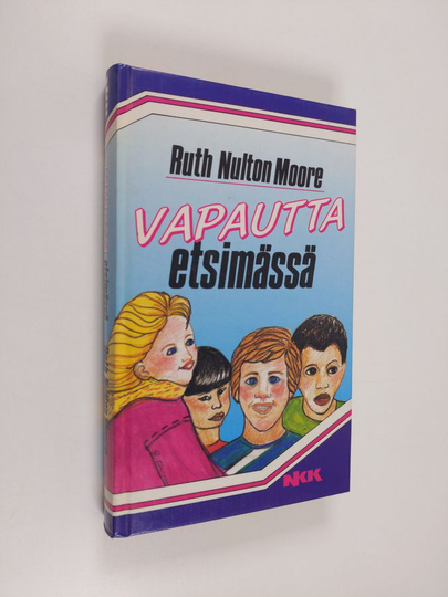 Ruth Nulton Moore : Vapautta etsimässä