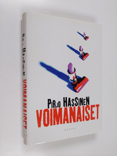 Pirjo Hassinen : Voimanaiset