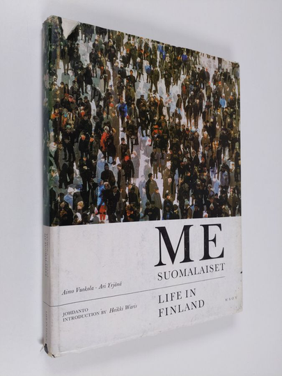 Aimo Vuokola : Me suomalaiset = Life in Finland