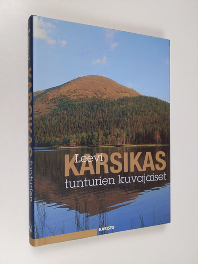 Leevi Karsikas : Tunturien kuvajaiset : erätarinoita ja luontoesseitä