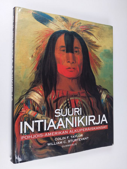 Suuri intiaanikirja : Pohjois-Amerikan alkuperäiskansat