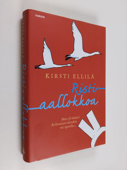 Kirsti Ellilä : Ristiaallokkoa
