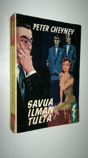 Peter Cheyney : Savua ilman tulta