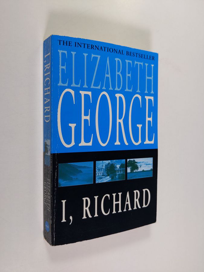 Elizabeth George : I, Richard