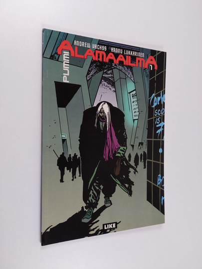 Hannu Lukkarinen : Alamaailma 1 : Pummi