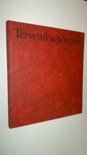 Inga Mörck-Fogelberg : Tervetuloa pöytään