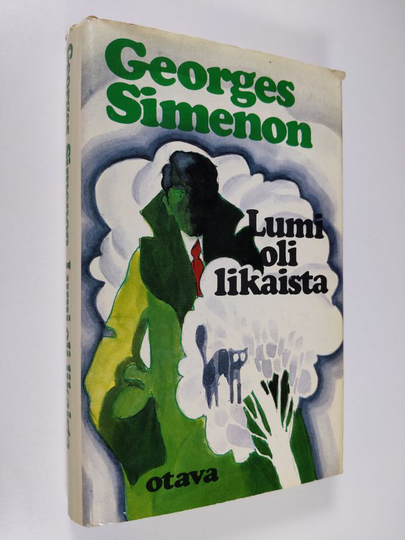 Georges Simenon : Lumi oli likaista