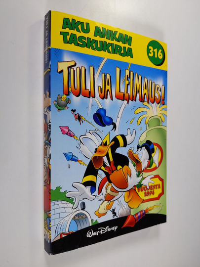 Walt Disney : Aku Ankan taskukirja 316 : Tuli ja leimaus
