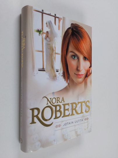 Nora Roberts : Jotain uutta