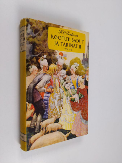 H. C. Andersen : Kootut sadut ja tarinat 2