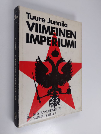 Tuure Junnila : Viimeinen imperiumi : Venäjän vallan laajenemisen historia