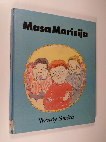Wendy Smith : Masa Marisija