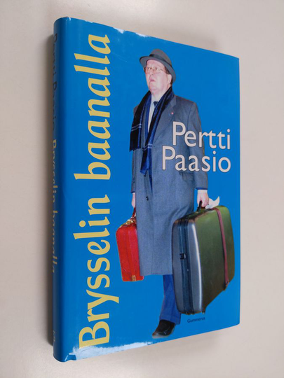 Pertti Paasio : Brysselin baanalla