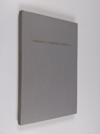 Eino Sormunen : Ihminen olemisen äärellä