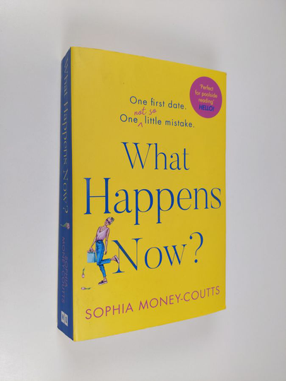 Sophia Money-Coutts : What Happens Now?