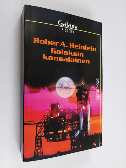 Robert A. Heinlein : Galaksin kansalainen