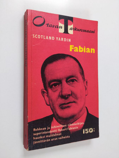 Robert Fabian : Scotland Yardin Fabian : ent. superintendentti Robert Fabian muistelee