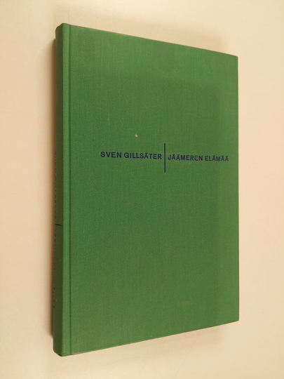 Sven Gillsäter : Jäämeren elämää