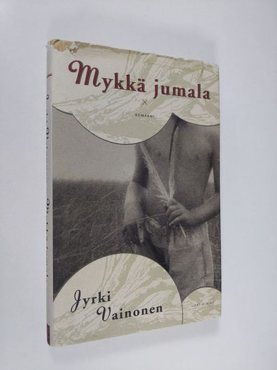 Jyrki Vainonen : Mykkä jumala