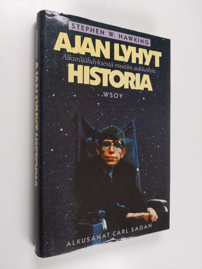 Stephen W. Hawking : Ajan lyhyt historia : alkuräjähdyksestä mustiin aukkoihin