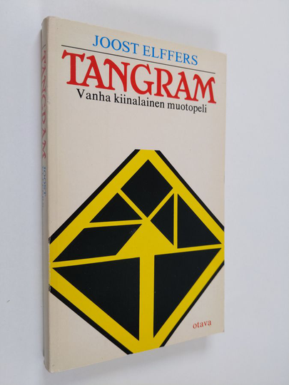 Joost Elffers : Tangram : vanha kiinalainen muotopeli