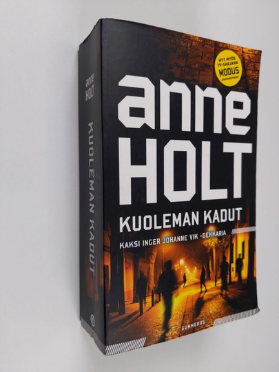 Anne Holt : Kuoleman kadut : Minkä taakseen jättää ; Julkkismurhat