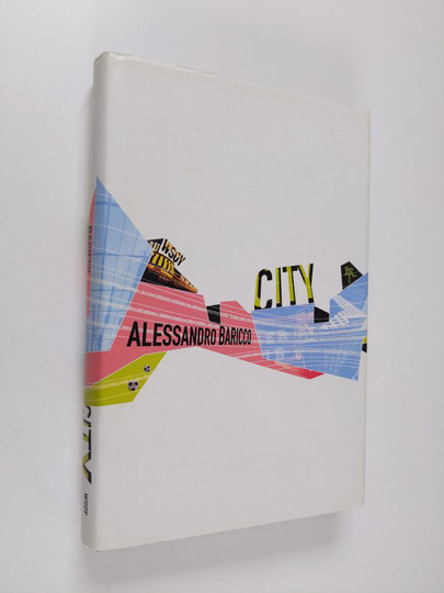 Alessandro Baricco : City
