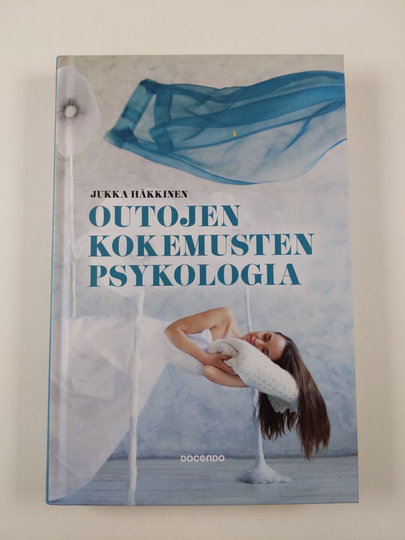 Jukka Häkkinen : Outojen kokemusten psykologia