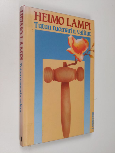 Heimo Lampi : Tutun tuomarin valitut